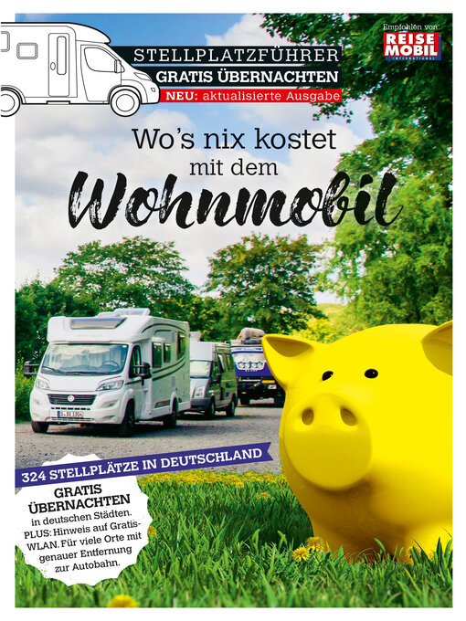 Titeldetails für Stellplatzführer Gratis Übernachten nach Reisemobil International - Verfügbar